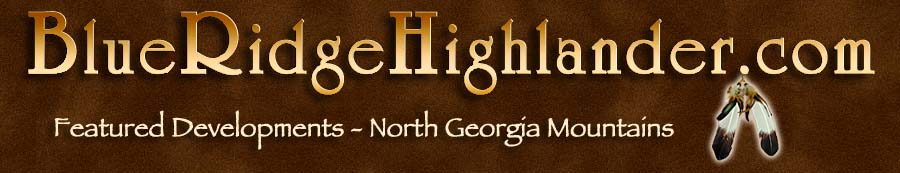 Featured Developments in the North Georgia Mountains