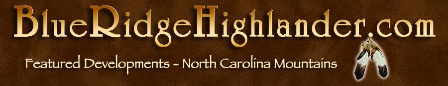 Featured Developments in the Western North Carolina Mountains