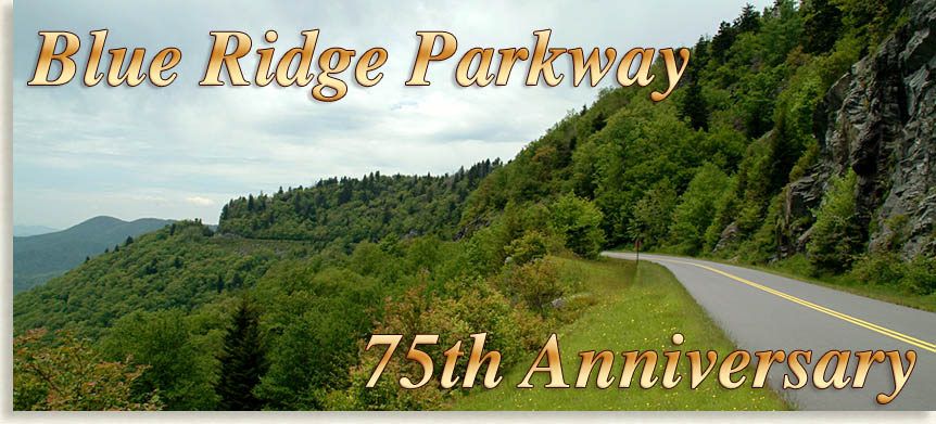 Blue Ridge Parkway 75th Anniversary
