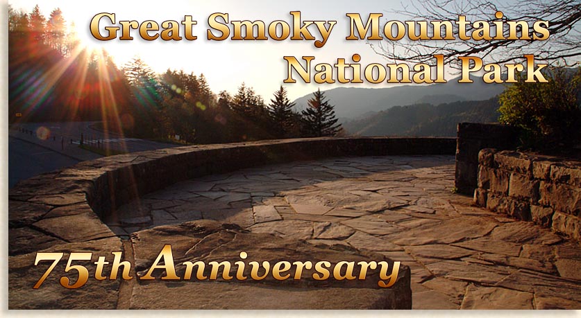 Great Smoky Mountains National Park 75th Anniversary