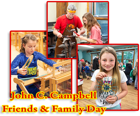 John C. Campbell Friends & Family Day
