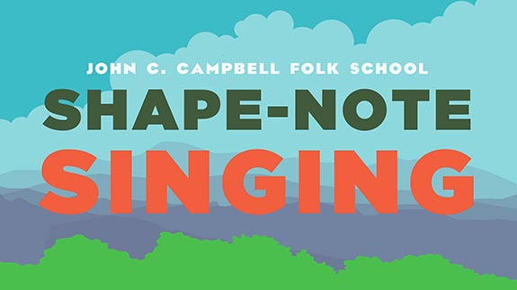 John C. Campbell Shape Note Singing
