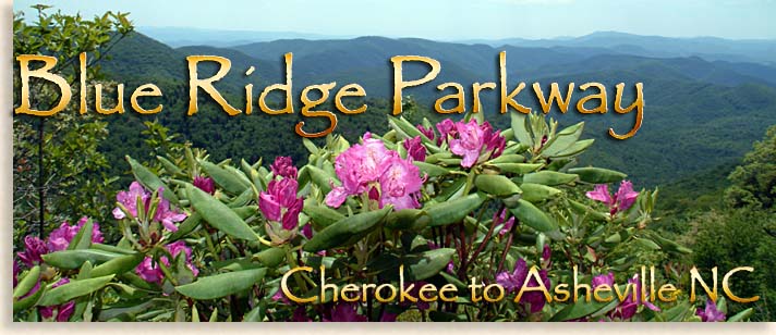 Blue Ridge Parkway Cherokee to Asheville