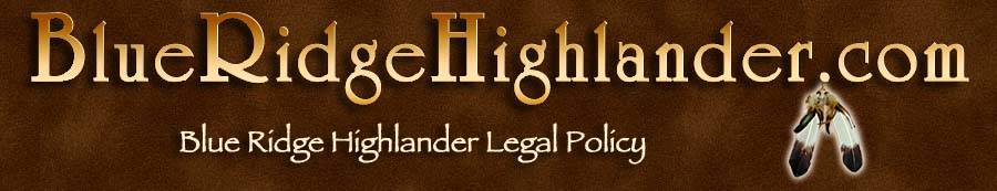 Legal Policy of the Blue Ridge Highlander