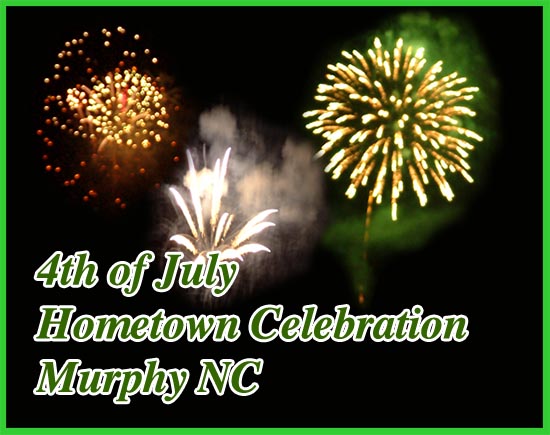 Murphy NC 4th of July Firework Celebration